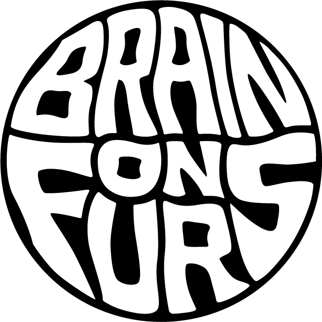 Brain On Furs